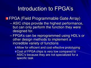Introduction to FPGA’s