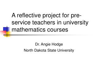 A reflective project for pre-service teachers in university mathematics courses