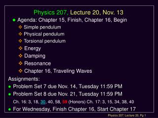 Physics 207, Lecture 20, Nov. 13