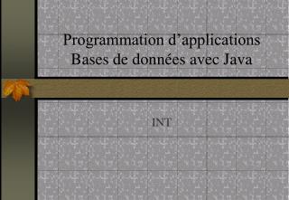 Programmation d’applications Bases de données avec Java