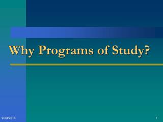 Why Programs of Study?