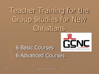 Teacher Training for the Group Studies for New Christians