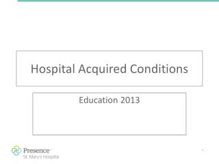 Hospital Acquired Conditions