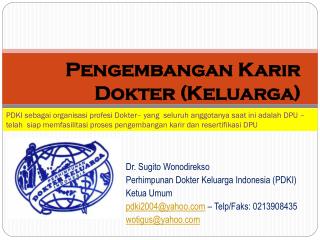 Pengembangan Karir Dokter (Keluarga)