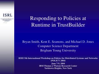 Responding to Policies at Runtime in TrustBuilder
