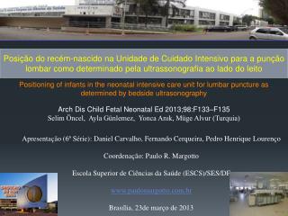 Arch Dis Child Fetal Neonatal Ed 2013;98:F133–F135
