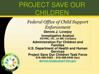 PROJECT SAVE OUR CHILDREN