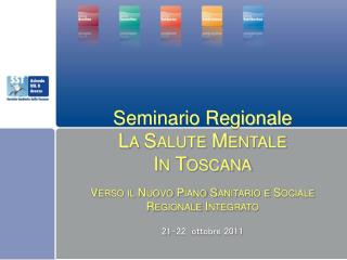 Seminario Regionale La Salute Mentale In Toscana