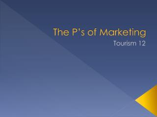 The P’s of Marketing