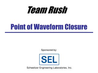 Point of Waveform Closure