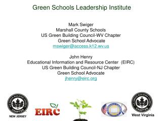 Green Schools Leadership Institute Mark Swiger Marshall County Schools