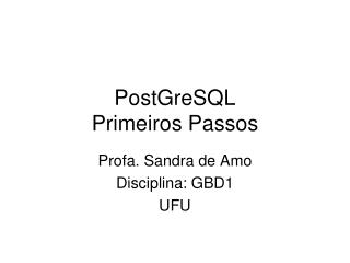 PostGreSQL Primeiros Passos