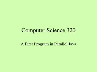 Computer Science 320