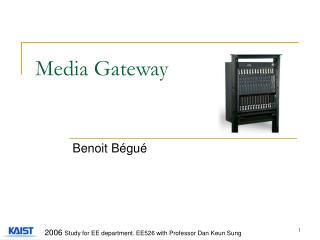 Media Gateway