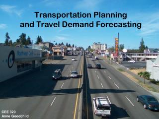 Transportation Planning and Travel Demand Forecasting