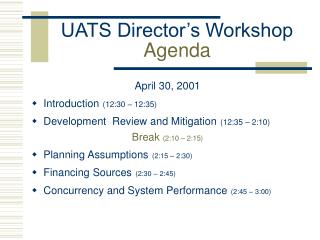 UATS Director’s Workshop Agenda