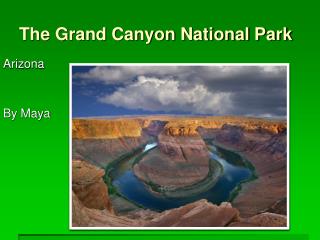 The Grand Canyon National Park