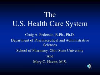 The U.S. Health Care System