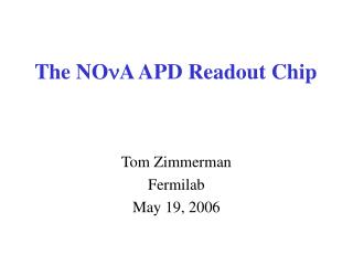 The NO n A APD Readout Chip