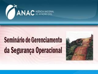 GERÊNCIA-GERAL DE ANÁLISE E PESQUISA DA SEGURANÇA OPERACIONAL – GGAP