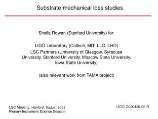 Substrate mechanical loss studies