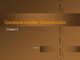 Operational Amplifier Characterization