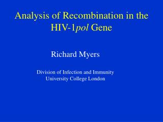 Analysis of Recombination in the HIV-1 pol Gene