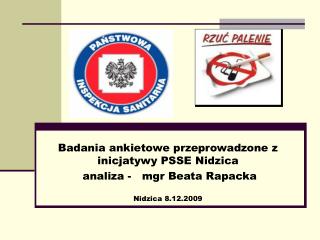 Badania ankietowe przeprowadzone z inicjatywy PSSE Nidzica analiza - mgr Beata Rapacka