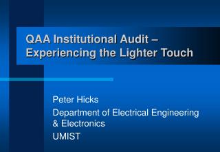 QAA Institutional Audit – Experiencing the Lighter Touch