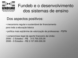 Fundeb e o desenvolvimento dos sistemas de ensino