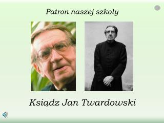 Ksiądz Jan Twardowski