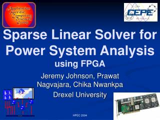 Sparse Linear Solver for Power System Analysis using FPGA