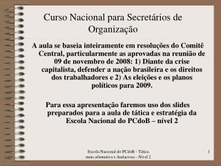 Curso Nacional para Secretários de Organização