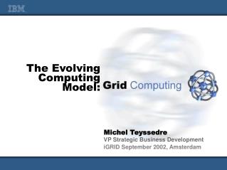 The Evolving Computing Model: