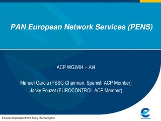 PAN European Network Services (PENS)