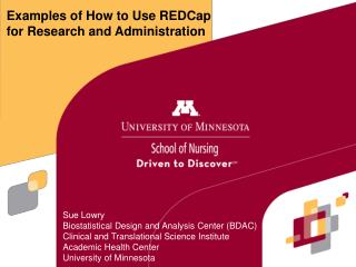 Examples of How to Use REDCap for Research and Administration