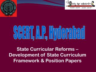 State Curricular Reforms –Development of State Curriculum Framework &amp; Position Papers