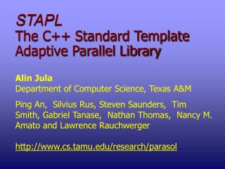 STAPL The C++ Standard Template Adaptive Parallel Library