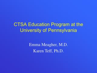 CTSA Education Program at the University of Pennsylvania