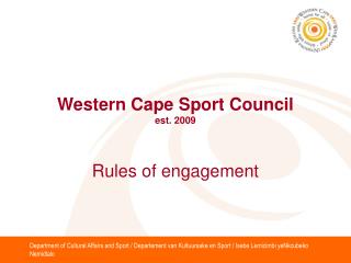 Western Cape Sport Council est. 2009
