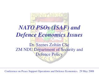 NATO PSOs (ISAF) and Defence Economics Issues