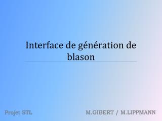 Interface de génération de blason