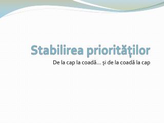 Stabilirea priorităților