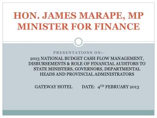 HON. JAMES MARAPE, MP MINISTER FOR FINANCE