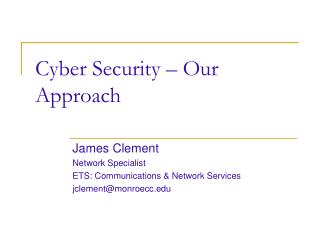 Cyber Security – Our Approach
