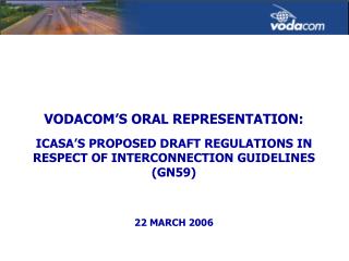 VODACOM’S ORAL REPRESENTATION: