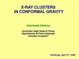 X-RAY CLUSTERS IN CONFORMAL GRAVITY