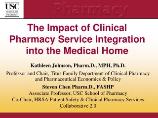 The Impact of Clinical Pharmacy Service Integration into the Medical Home