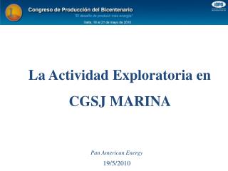 La Actividad Exploratoria en CGSJ MARINA