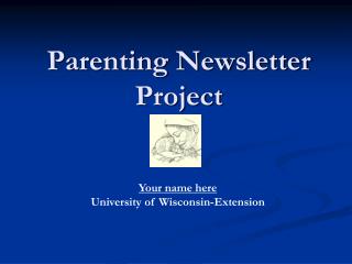 Parenting Newsletter Project